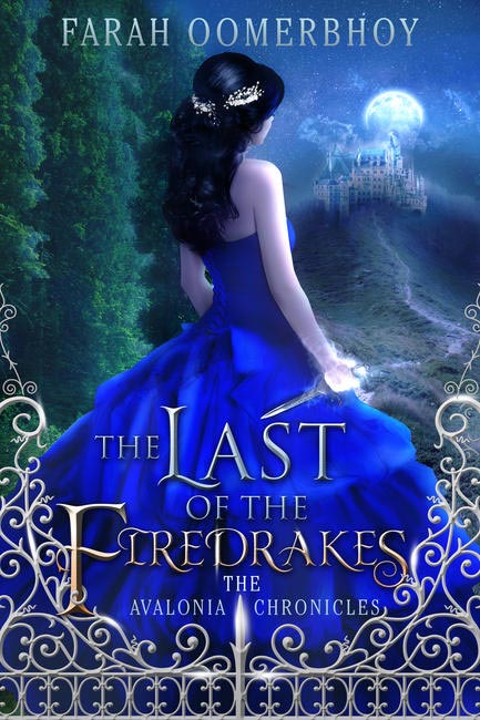 Book Cover - The Last of The Firedrakes by Farah Oomerbhoy