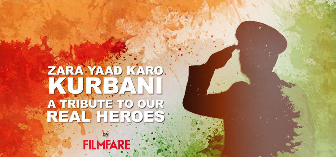 Filmfare Releases Zara Yaad Karo Kurbani A Tribute To Our Real Heroes